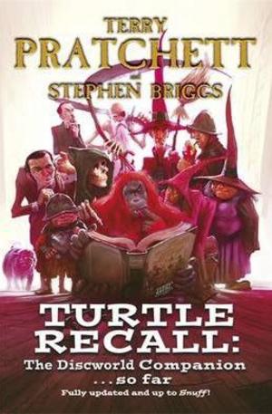 Книга - Turtle Recall: The Discworld Companion... So Far