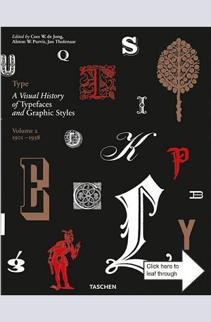 Книга - Type. A Visual History of Typefaces & Graphic Styles, 1901-1938