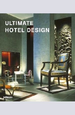 Книга - Ultimate Hotel Design