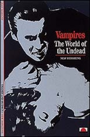 Книга - Vampires. The World of the Undead