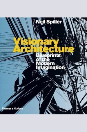 Книга - Visionary Architecture