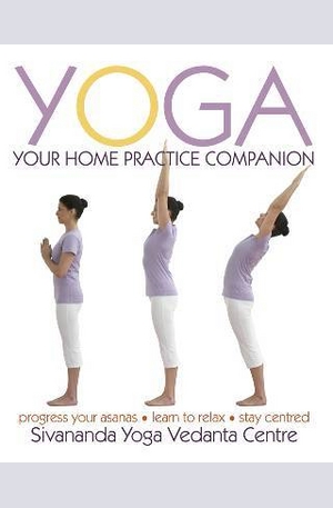 Книга - Yoga Your Home Practice Companion