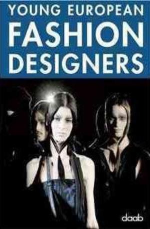 Книга - Young European Fashion Designers