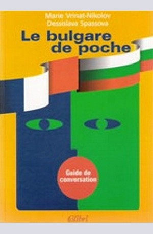 Книга - Le bulgare de poche. Френско-български разговорник