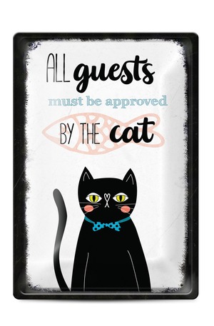 Продукт - Метална табелка - A4 - All guests must be approved by the CAT