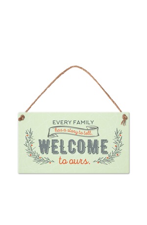 Продукт - Табелка - Every family has a story to tell. Welcome to ours.