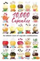 10000 Cupcakes: An Infinite Store of Cupcake Combinations