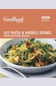 101 Pasta and Noodle Dishes