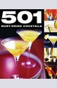 501 Must-drink Cocktails