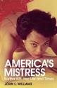 Americas Mistress: Eartha Kitt, Her Life and Times
