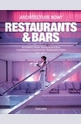 Architecture Now! Restaurants & Bars