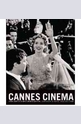 Cannes Cinema: A Visual History of the Worlds Greatest Cinema