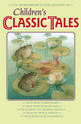 Childrens Classic Tales