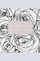 Color it Chic: By You and Nancy Riegelman