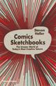 Comics Sketchbooks: The Unseen World of Todays Most Creative Talents