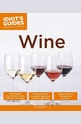 Idiot&#039;s Guide: Wine
