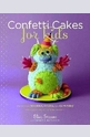 Confetti Cakes for kids