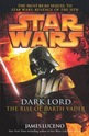 Dark Lord - The Rise of Darth Vader
