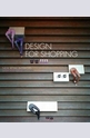 Design for Shopping