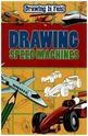 Drawing Is Fun! Drawing Speed Machines