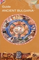 Guide Ancient Bulgaria