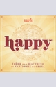 Happy: Тайни към щастието от културите по света