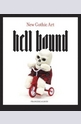 Hell Bound: New Gothic Art
