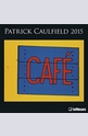 Календар Patrick Caulfield 2015