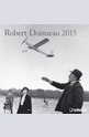 Календар Robert Doisneau 2015