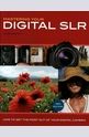 Mastering Your Digital Slr