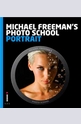 Michael Freemans Photo School: Portrait