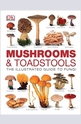 Mushrooms &amp; Toadstools