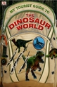 My Tourist Guide to the Dinosaur World