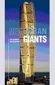 New Urban Giants: The Ultimate Skyscapers