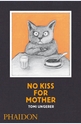 No Kiss For Mother