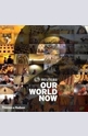 Our World Now 2