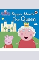 Peppa Meets The Queen