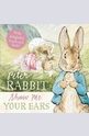 Peter Rabbit: Show Me Your Ears!