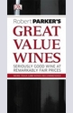 Robert Parkers Great Value Wines
