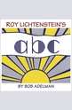 Roy Lichtensteins ABC