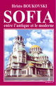 Sofia entre l&#039;antique et le moderne