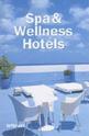 Spas and Wellness Hotels