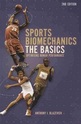 Sports Biomechanics. The Basics