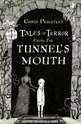 Tales of Terror from the Tunnels Mouth