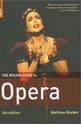 The Rough Guide to Opera