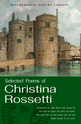 The Selected Poems of Christina Rossetti