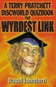 The Wyrdest Link: the Second Discworld Quizbook