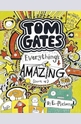 Tom Gates. Everythings Amazing