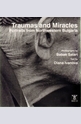 Traumas and Miracles. Portraits from Northwestern Bulgaria