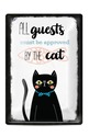Метална табелка - A4 - All guests must be approved by the CAT